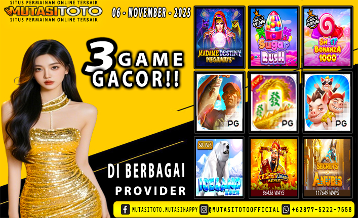 GAME GACOR TERUPDATE 06- NOVEMBER-2025 – MUTASITOTO