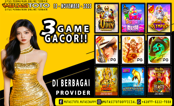 GAME GACOR TERUPDATE 13- NOVEMBER-2025 – MUTASITOTO