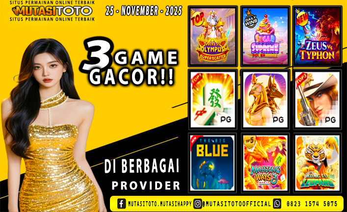 GAME GACOR TERUPDATE 26 – NOVEMBER-2025 – MUTASITOTO