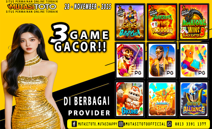 GAME GACOR TERUPDATE 28 – NOVEMBER-2025 – MUTASITOTO
