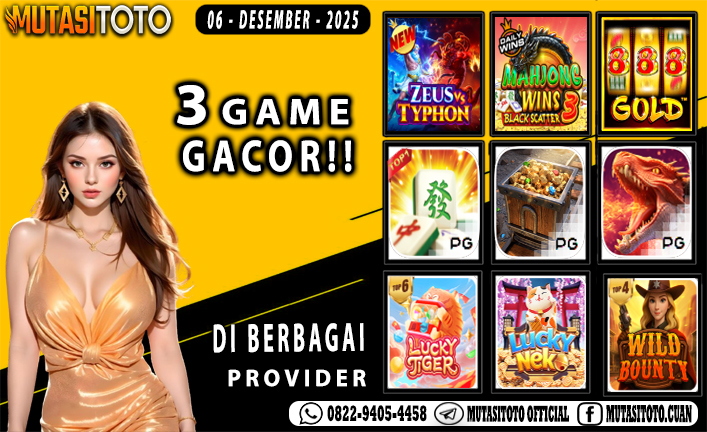 GAME GACOR TERUPDATE 06 DESEMBER 2025 – MUTASITOTO