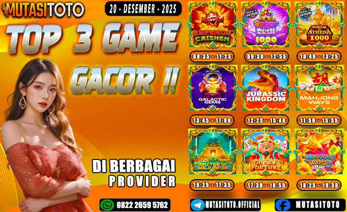GAME GACOR TERUPDATE 20 DESEMBER 2025 – MUTASITOTO