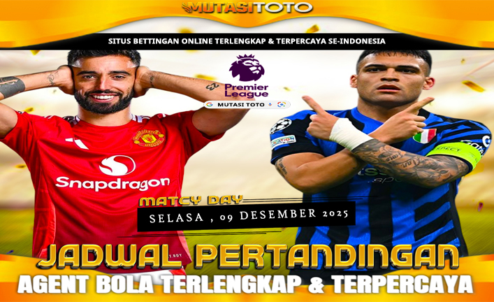 JADWAL PERTANDINGAN SEPAKBOLA – 09 DESEMBER 2025